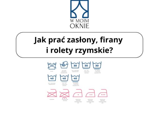 Jak prać zasłony, firany i rolety rzymskie?