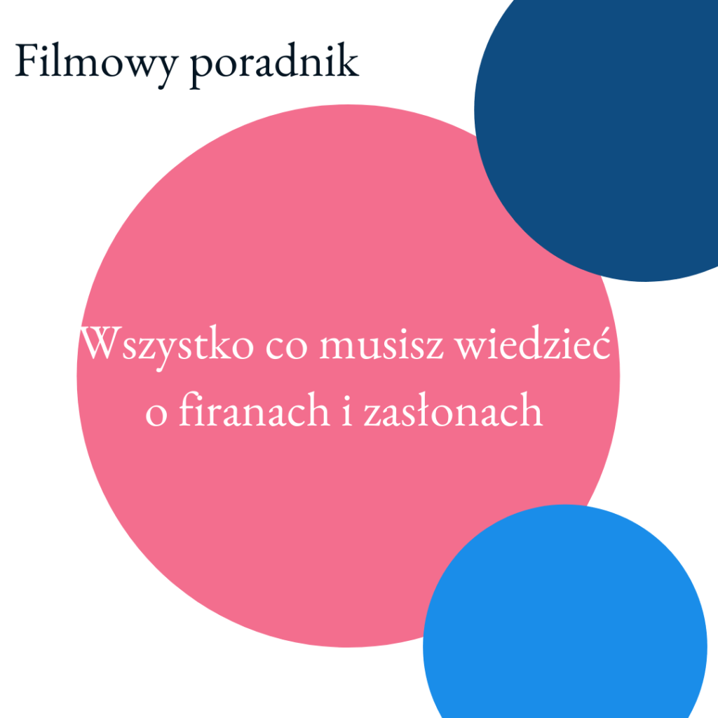 Firany i Zasłony poradnik