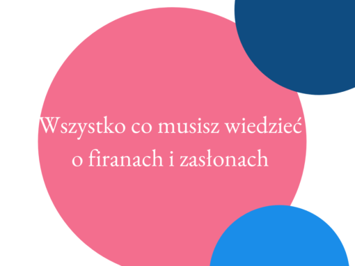 Firany i Zasłony poradnik